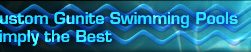 Custom Gunite Swimming Pools - Simply the Best